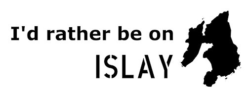 Graphic with the text ‘I'd rather be on Islay’ and the outline of the Isle of Islay